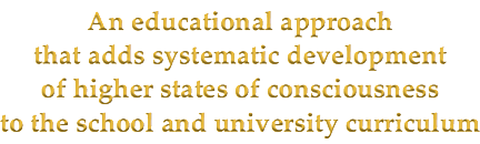 An educational approach that adds knowledge and experience